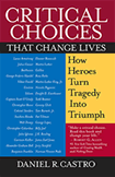 Critical Choices That Change Lives